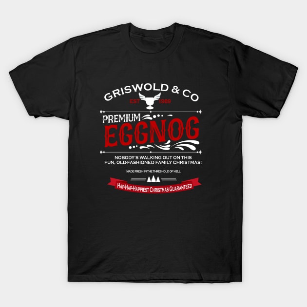 Griswold eggnog , Griswold T-Shirt by Leblancd Nashb